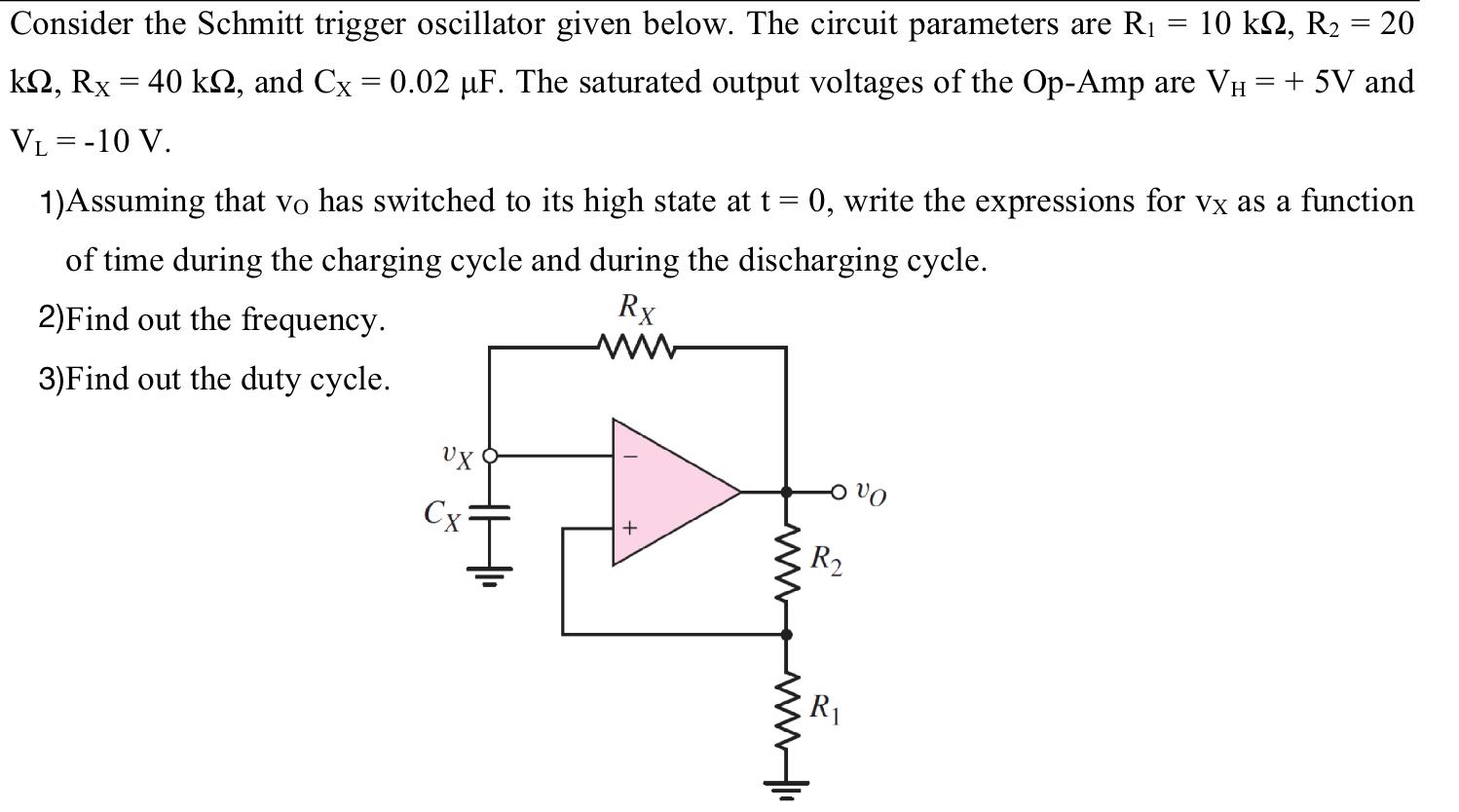 Solved Consider the Schmitt trigger oscillator given below.