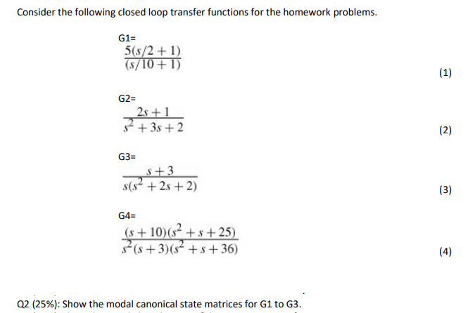 Solved Consider the following closed loop transfer functions | Chegg.com