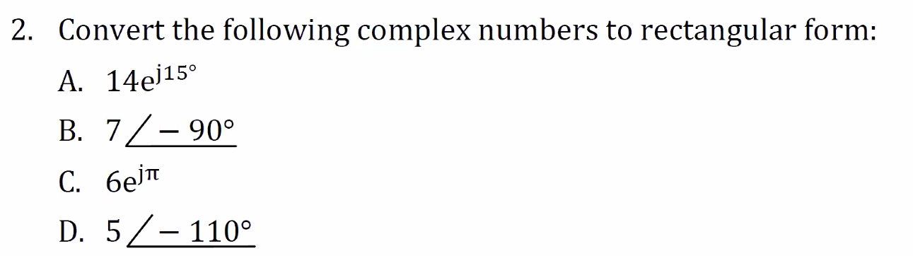 Solved 2. Convert the following complex numbers to | Chegg.com