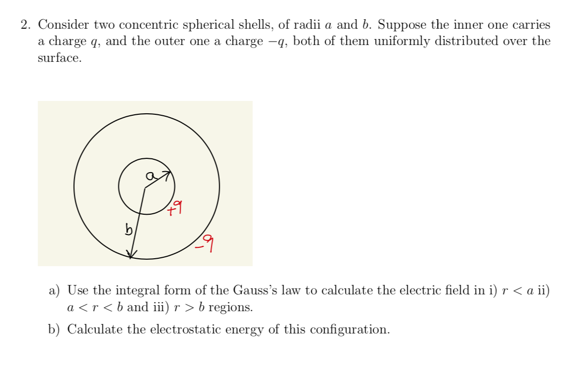 Solved 2. Consider Two Concentric Spherical Shells, Of Radii | Chegg.com