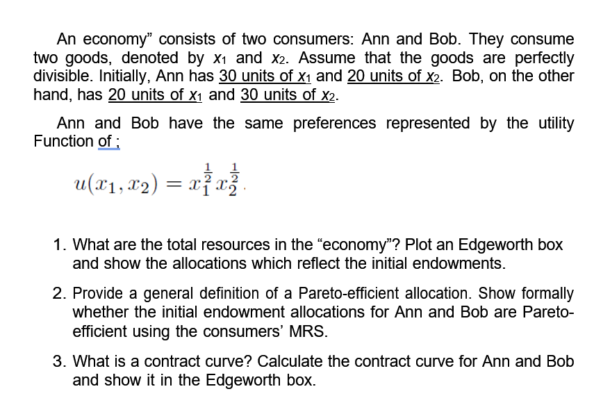 Solved An Economy" Consists Of Two Consumers: Ann And Bob. | Chegg.com