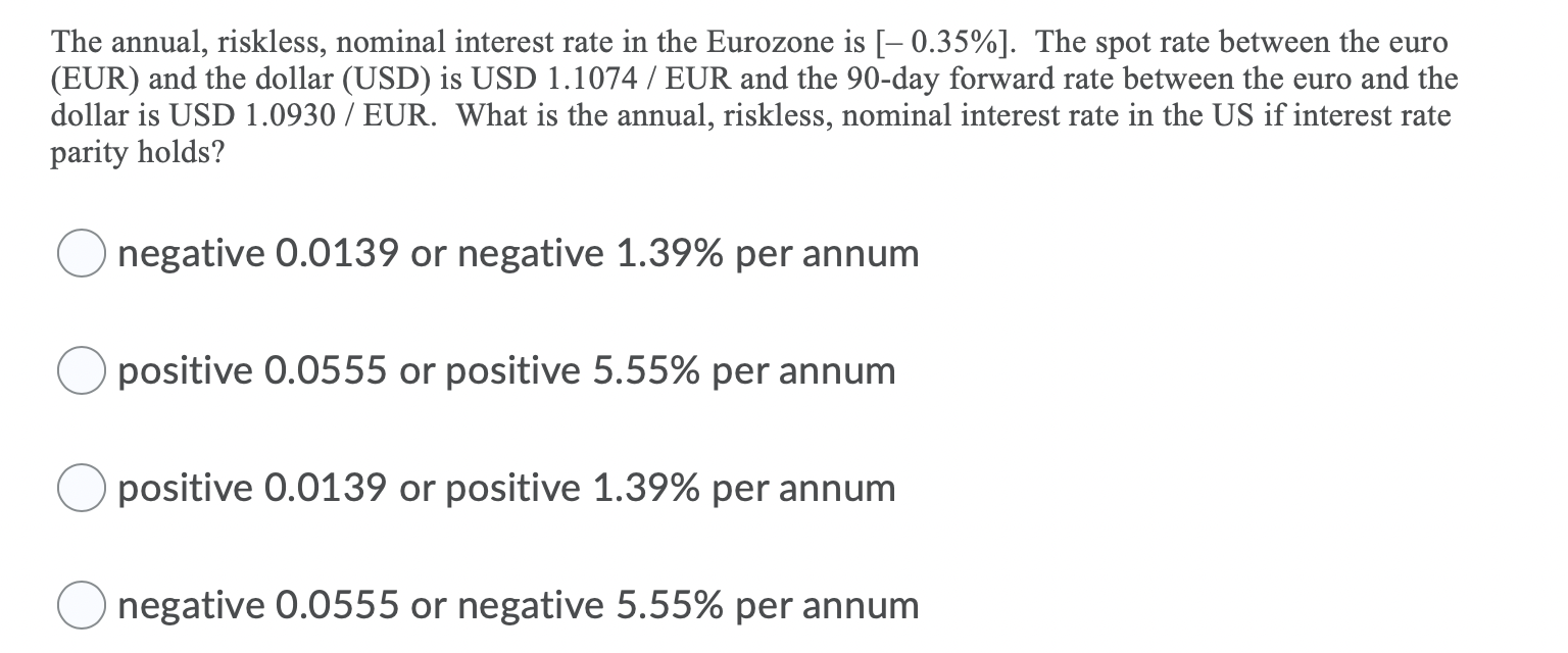 Solved The annual, riskless, nominal interest rate in the | Chegg.com