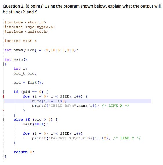 Solved Question 2. (8 points) Using the program shown below, | Chegg.com