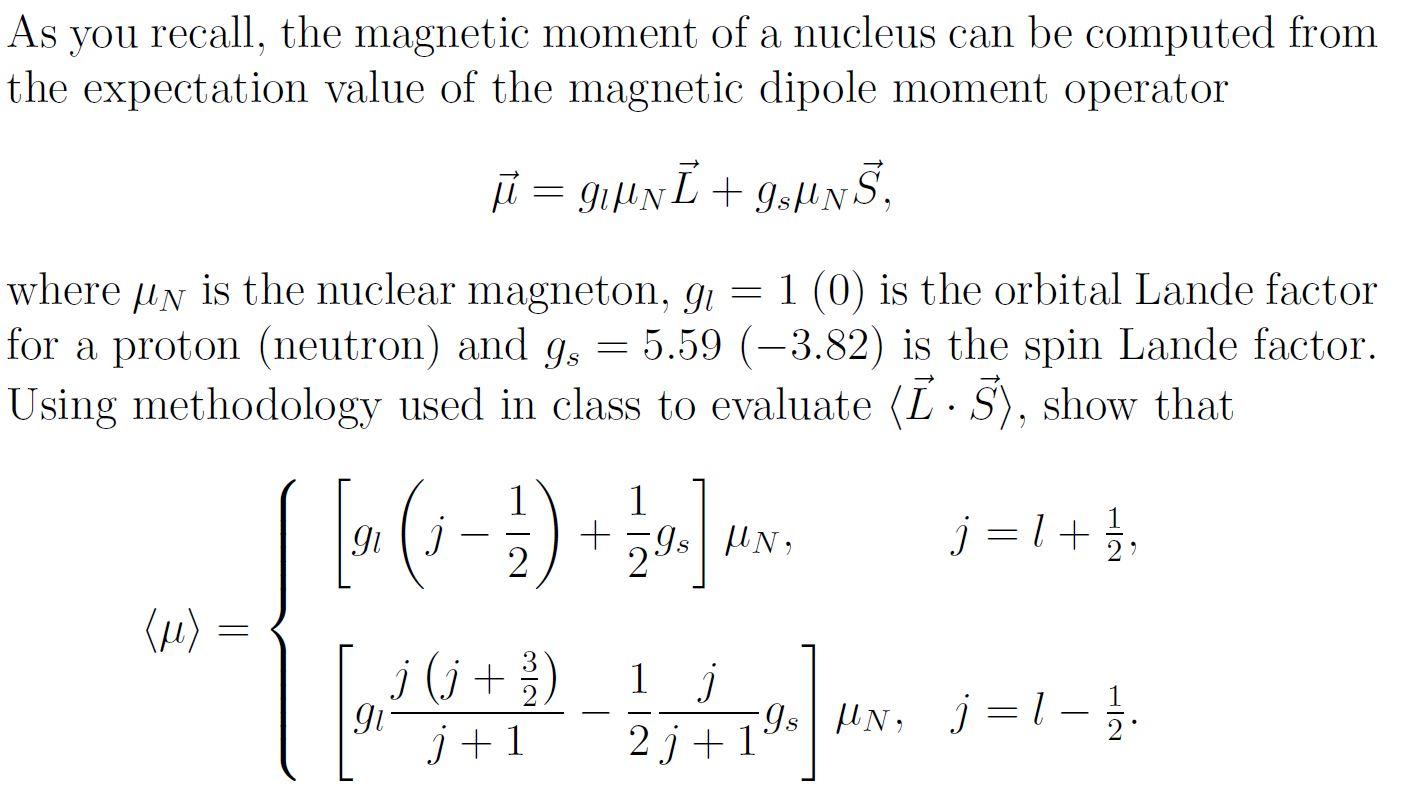 solved-as-you-recall-the-magnetic-moment-of-a-nucleus-can-chegg