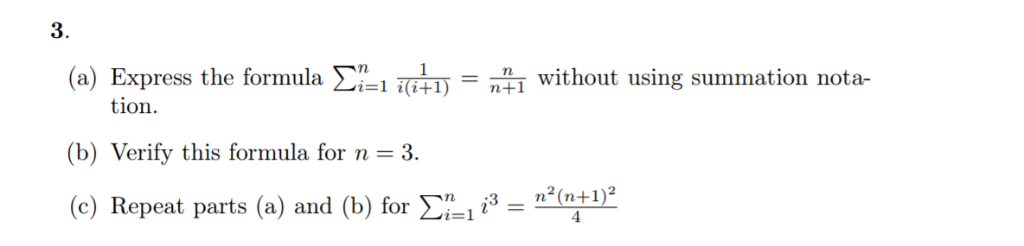 Solved 3. (a) Express the formula Ση1 i(H n+1 without using | Chegg.com