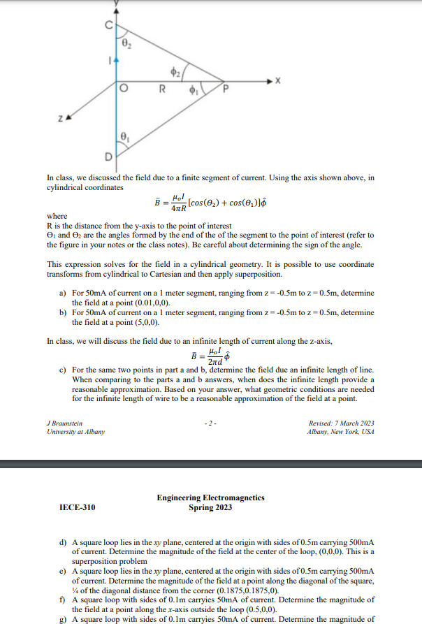 In class, we discussed the field due to a finite | Chegg.com