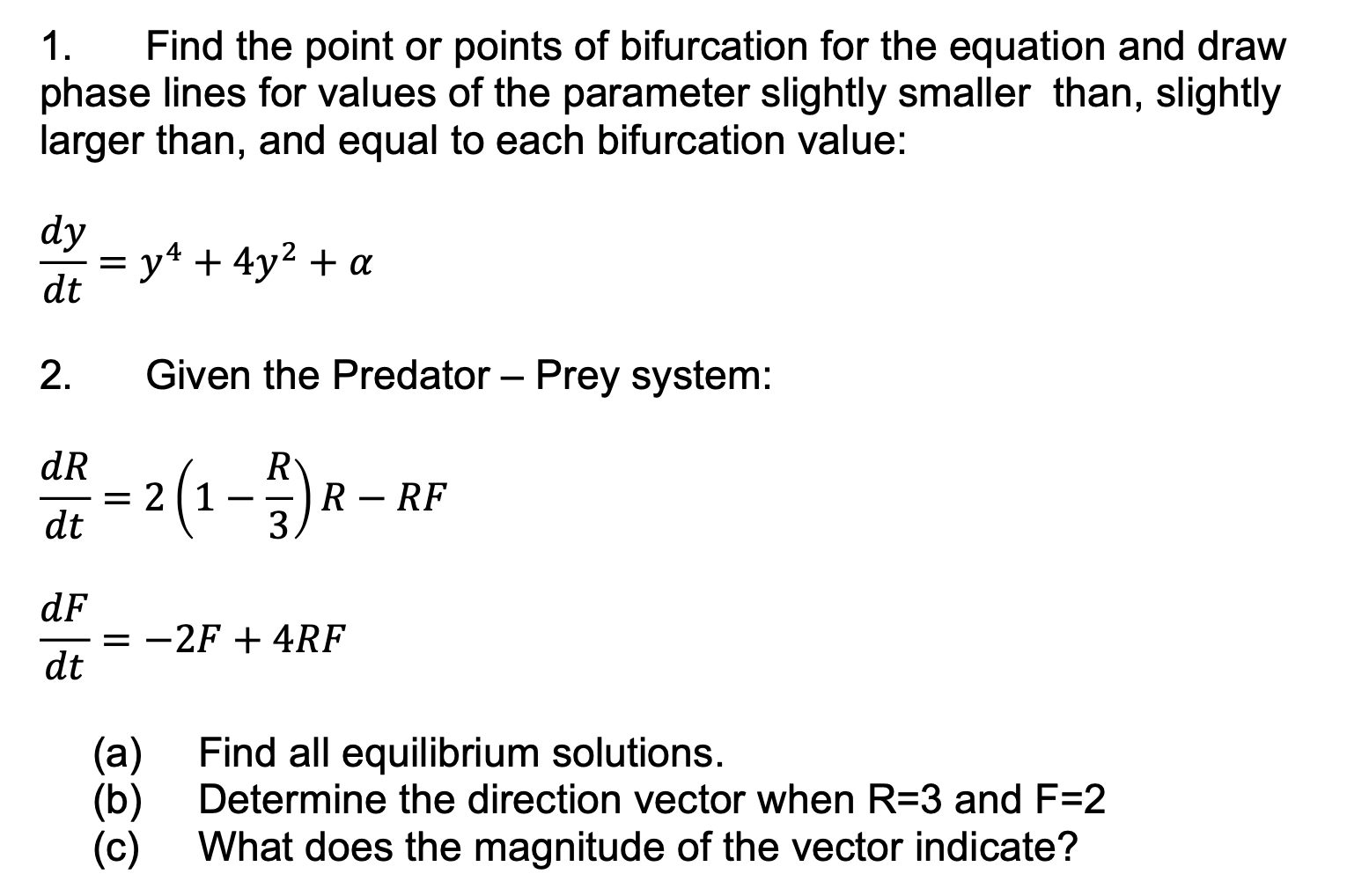 Solved 1. Find The Point Or Points Of Bifurcation For The | Chegg.com