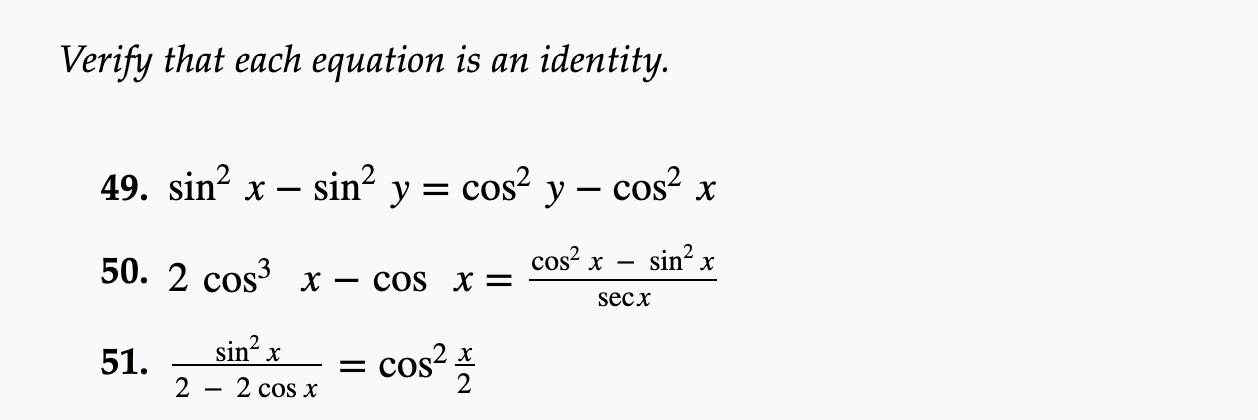 Solved Verify that each equation is an identity. 49. | Chegg.com