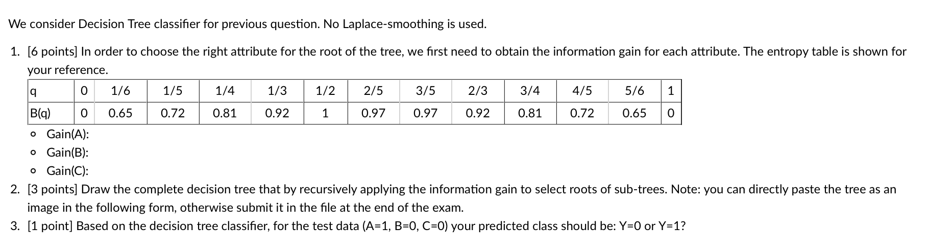 We consider Decision Tree classifier for previous | Chegg.com