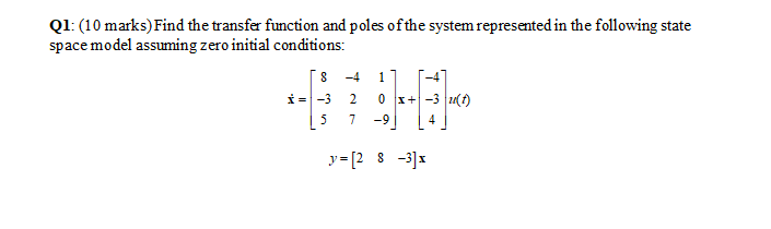 Solved Q1: (10 marks) Find the transfer function and poles | Chegg.com