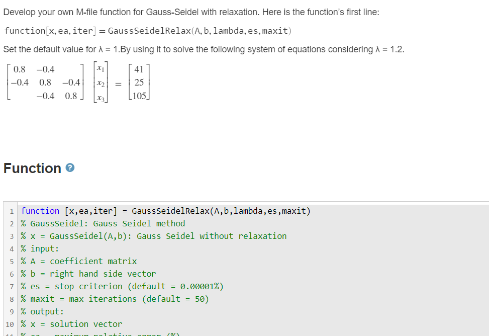 Solved Develop your own M-file function for Gauss-Seidel | Chegg.com