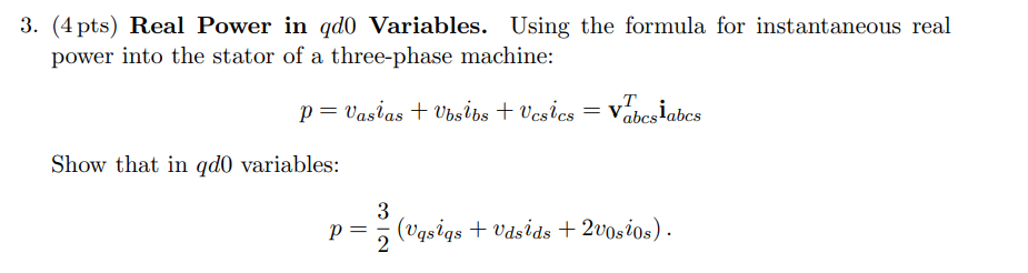 Solved (4 pts) Real Power in qd0 Variables. Using the | Chegg.com