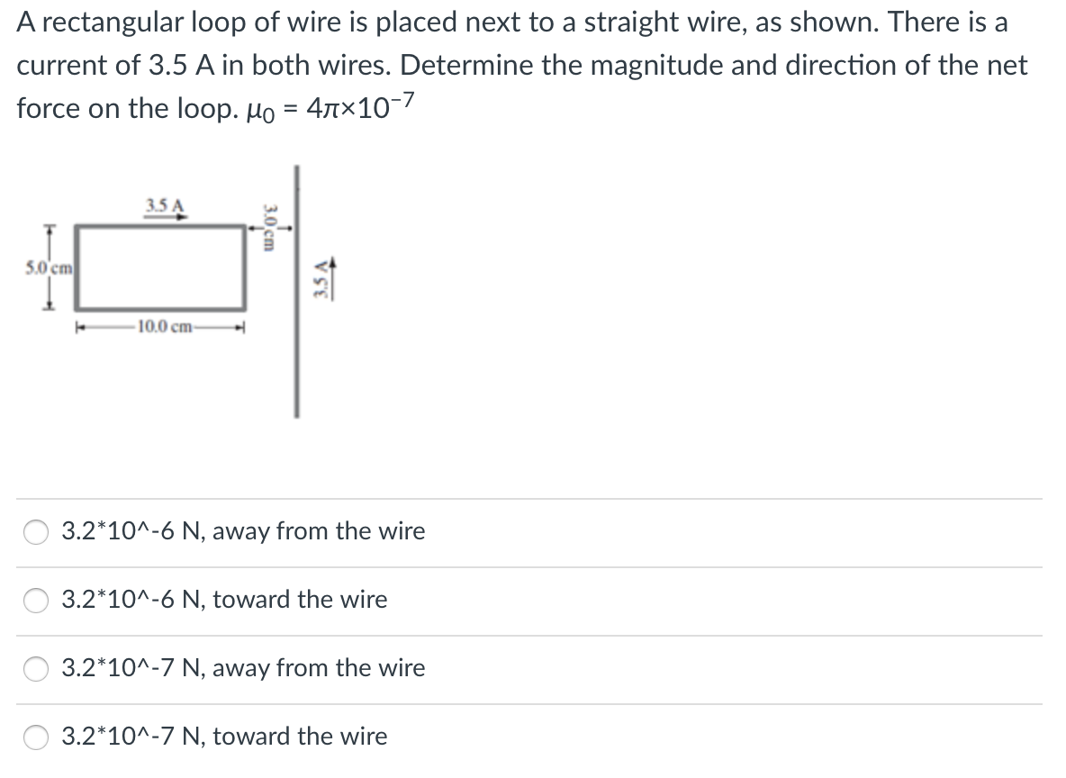 Solved A rectangular loop of wire is placed next to a | Chegg.com