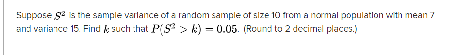 Solved Suppose s2 is the sample variance of a random sample | Chegg.com