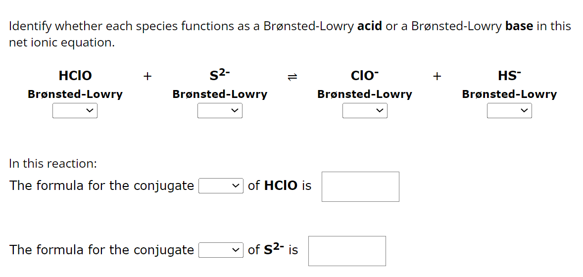 Solved Identify whether each species functions as a | Chegg.com