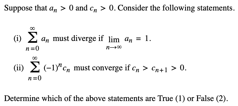 Solved: > Cn+1 > 0. Suppose That An > 0 And Cn > 0. Consid... | Chegg.com