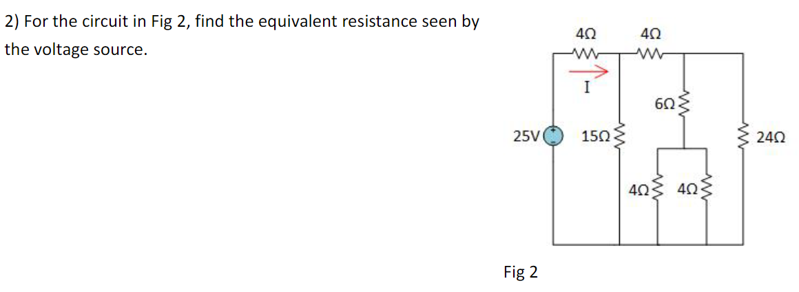 Solved 2) For the circuit in Fig 2, find the equivalent | Chegg.com