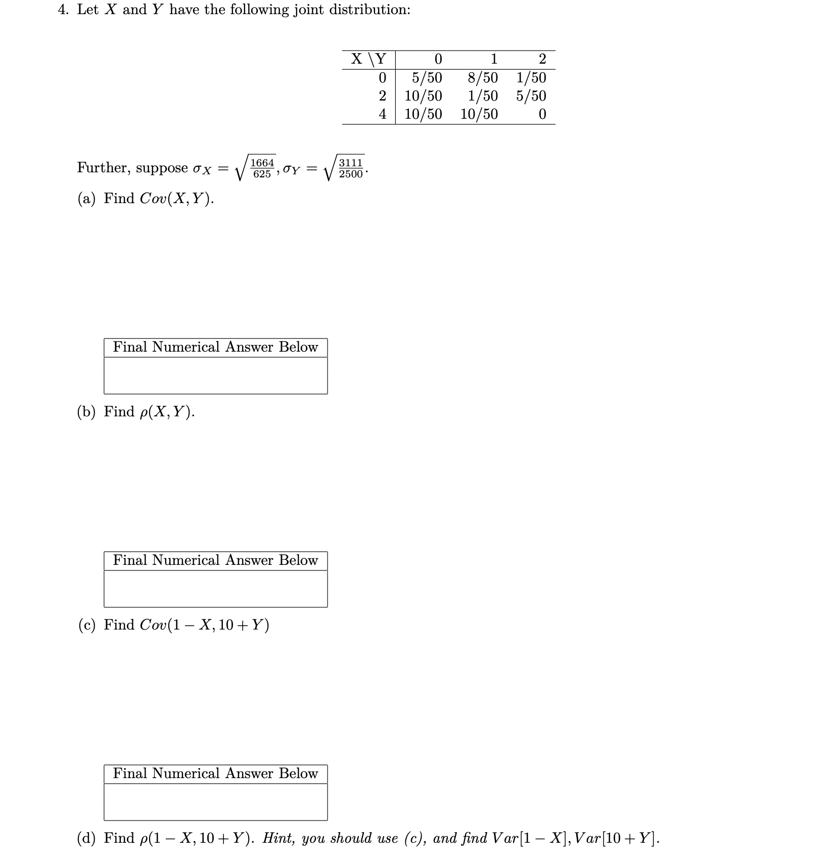 Solved 4. Let X and Y have the following joint distribution: | Chegg.com