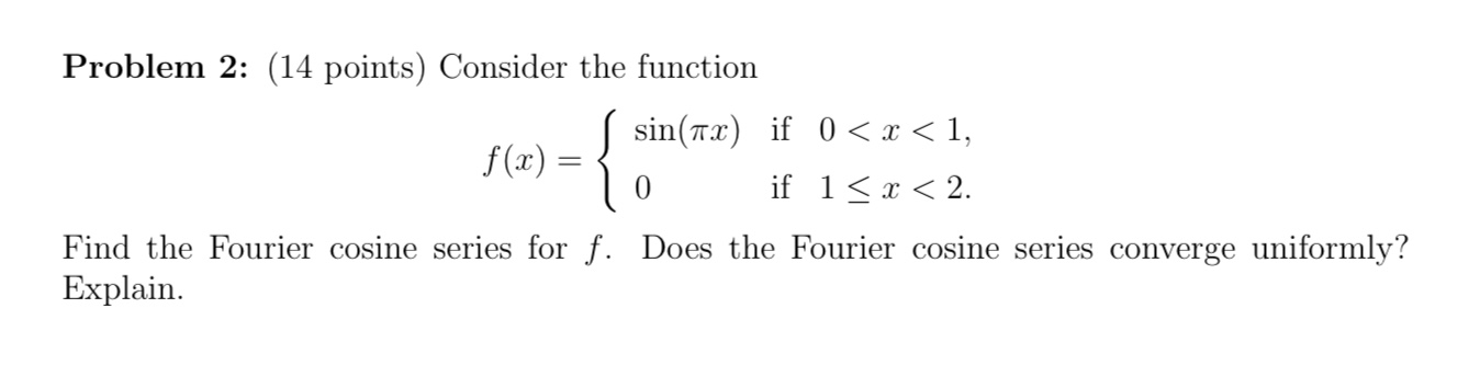 Solved Problem 2: (14 points) Consider the function sin(ax) | Chegg.com