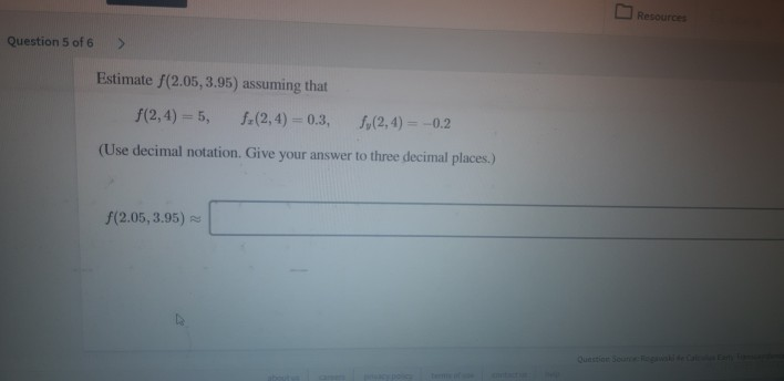 Solved Resource Question 5 Of 6 Estimate F 2 05 3 95 Chegg Com