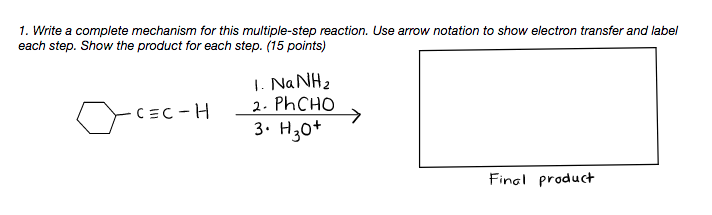 Solved 1. Write a complete mechanism for this multiple-step | Chegg.com