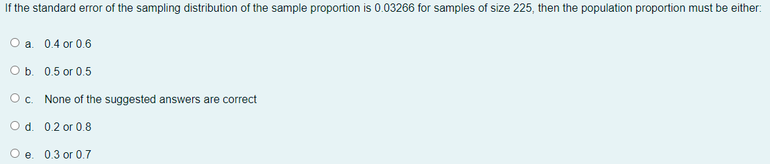 Solved If the standard error of the sampling distribution of | Chegg.com