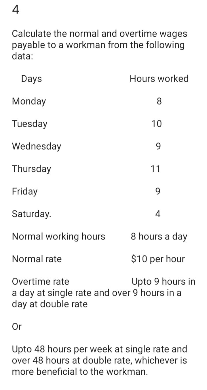 Solved 4 Calculate the normal and overtime wages payable to | Chegg.com