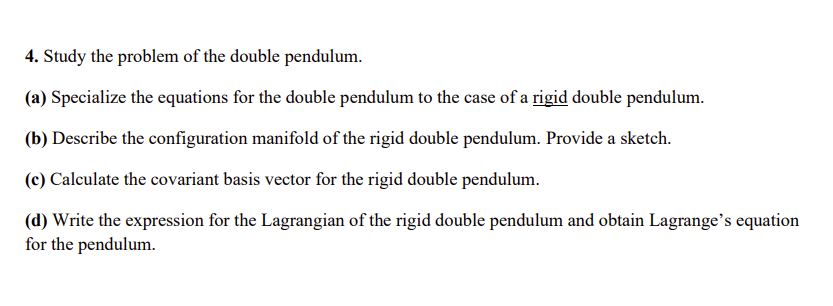 Solved 4. Study the problem of the double pendulum. (a) | Chegg.com