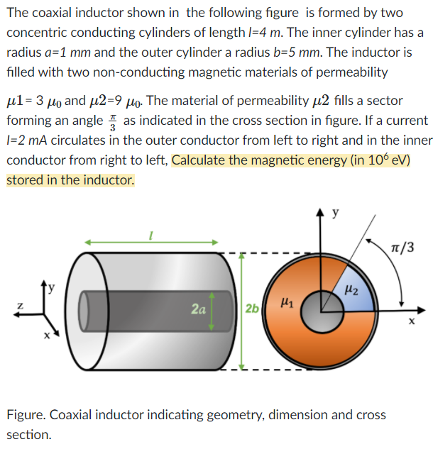 Solved The coaxial inductor shown in the following figure is