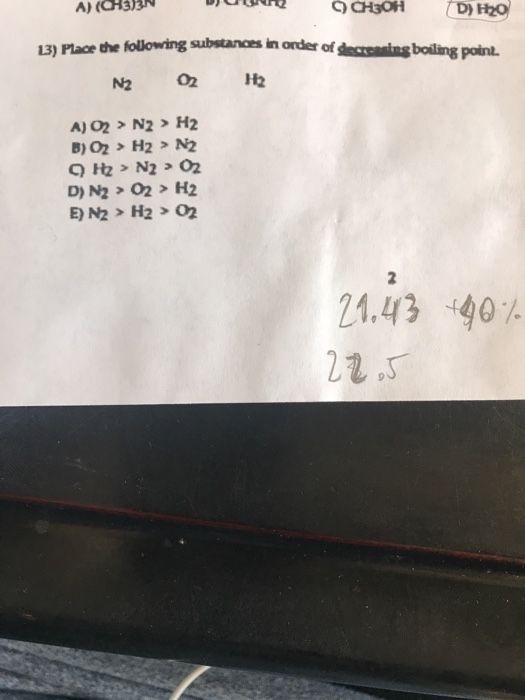 Solved Place The Following Substances In Order Of Decreasing