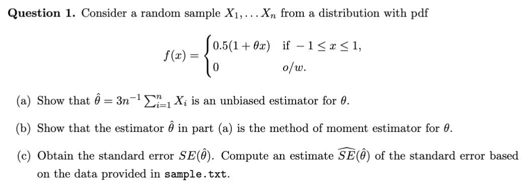 Solved Question 1. Consider a random sample X1,…Xn from a | Chegg.com