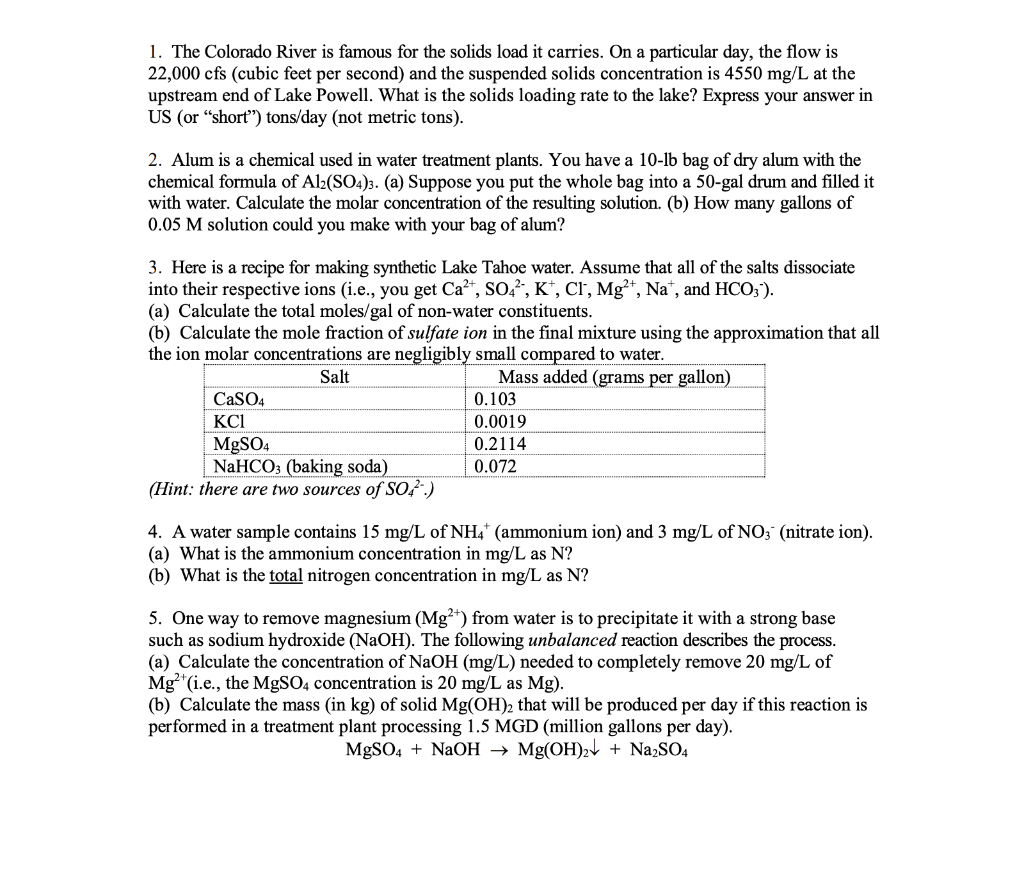 Solved 1. The Colorado River is famous for the solids load | Chegg.com