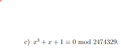 Solved c) 23 +1 +1 = 0 mod 2474329. | Chegg.com