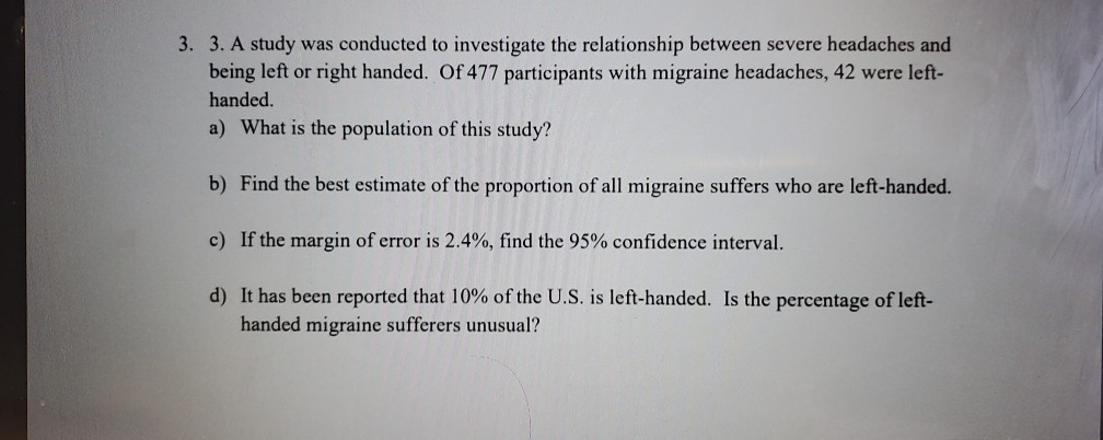 Solved 3. 3. A study was conducted to investigate the | Chegg.com