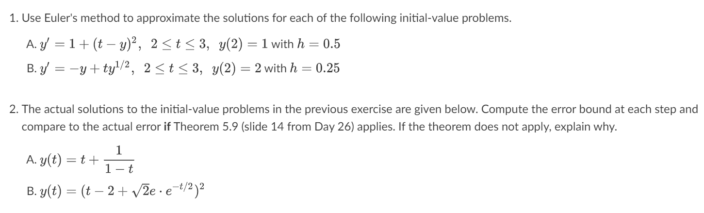 1. Use Euler's Method To Approximate The Solutions | Chegg.com