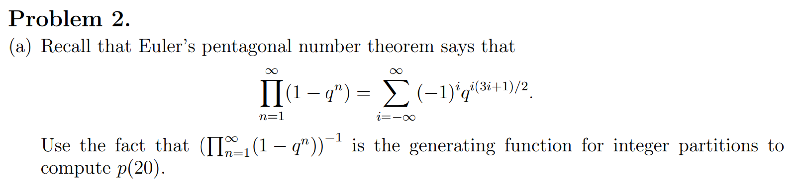 Solved Problem 2.(a) ﻿Recall that Euler's pentagonal number | Chegg.com