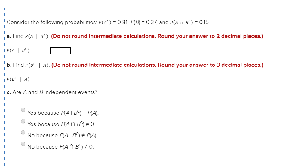 Solved Consider The Following Probabilities: P(A) 0.81, B | Chegg.com