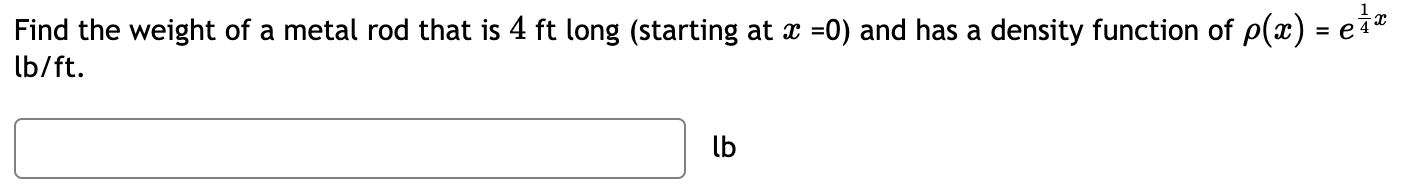 Solved Find The Weight Of A Metal Rod That Is 4ft Long | Chegg.com