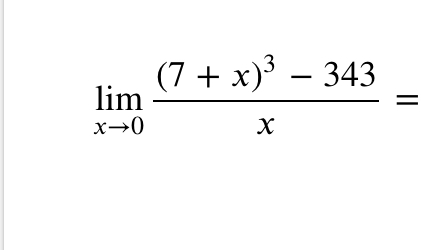 Solved limx→0x(7+x)3−343= | Chegg.com