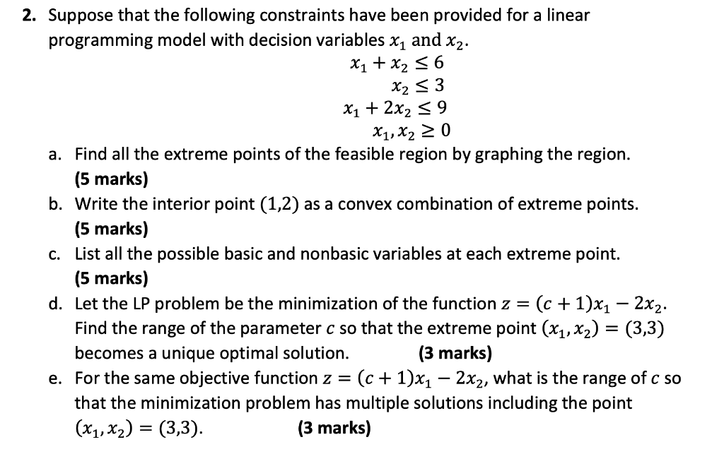 Solved 2. Suppose that the following constraints have been | Chegg.com
