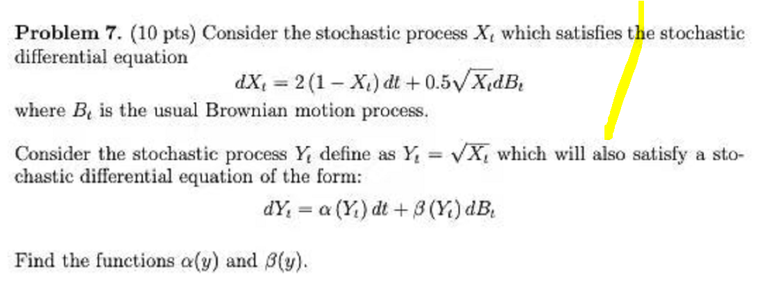 Solved Problem 7. (10 pts) Consider the stochastic process | Chegg.com