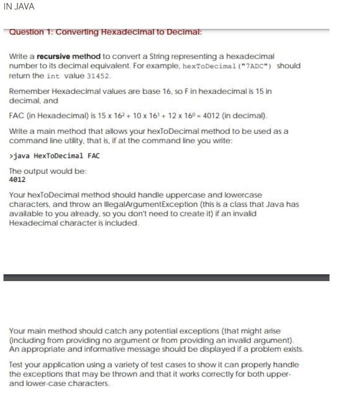 Solved IN JAVA Question 1: Converting Hexadecimal to | Chegg.com