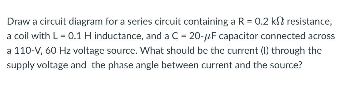 Solved Draw a circuit diagram for a series circuit | Chegg.com