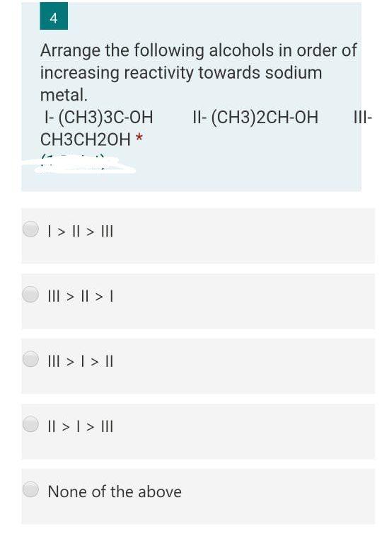 Solved 4 Arrange the following alcohols in order of | Chegg.com