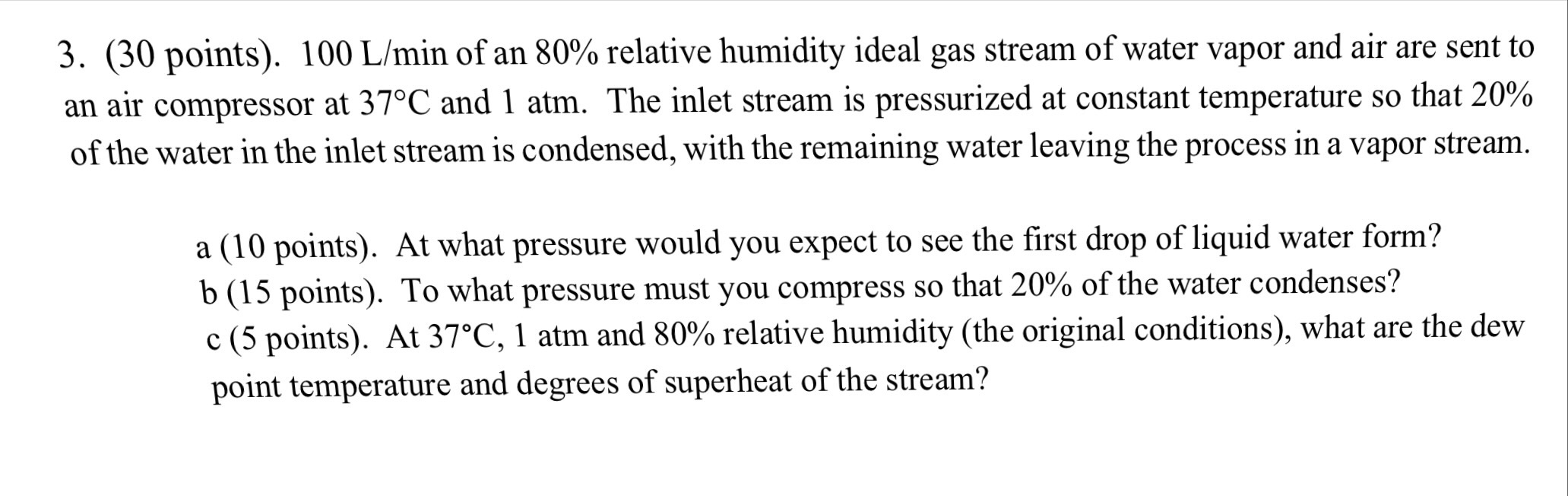 Solved ( 30 ﻿points). 100Lmin ﻿of an 80% ﻿relative humidity | Chegg.com