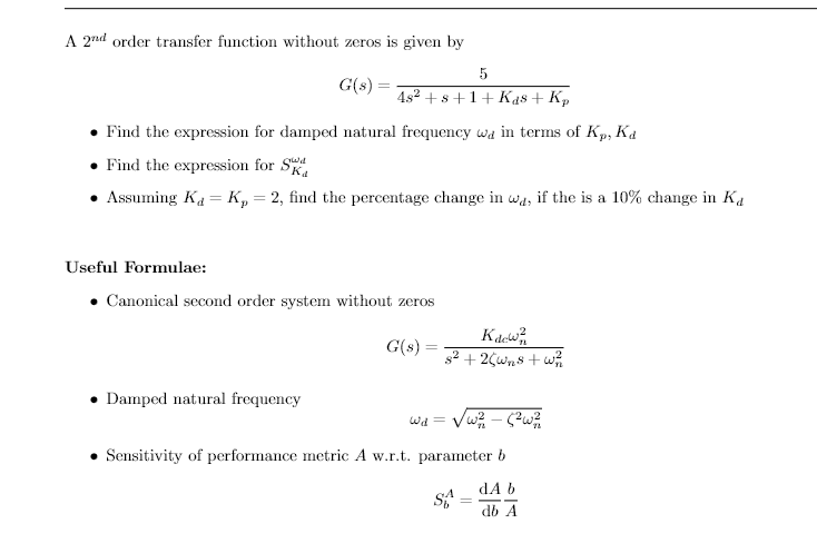 Solved A 2nd order transfer function without zeros is given | Chegg.com
