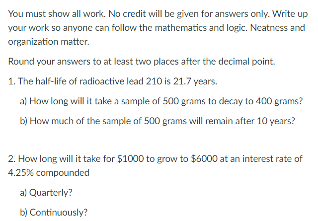 Solved You must show all work. No credit will be given for | Chegg.com