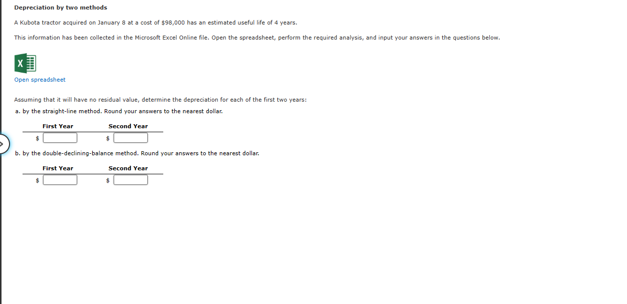 Solved Depreciation by two methods A Kubota tractor acquired