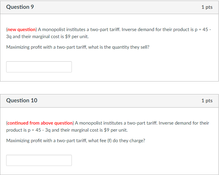 Solved Question 9 1 pts (new question) A monopolist | Chegg.com