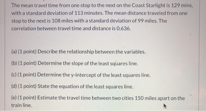 Solved The Coast Starlight is an Amtrak train that runs from | Chegg.com